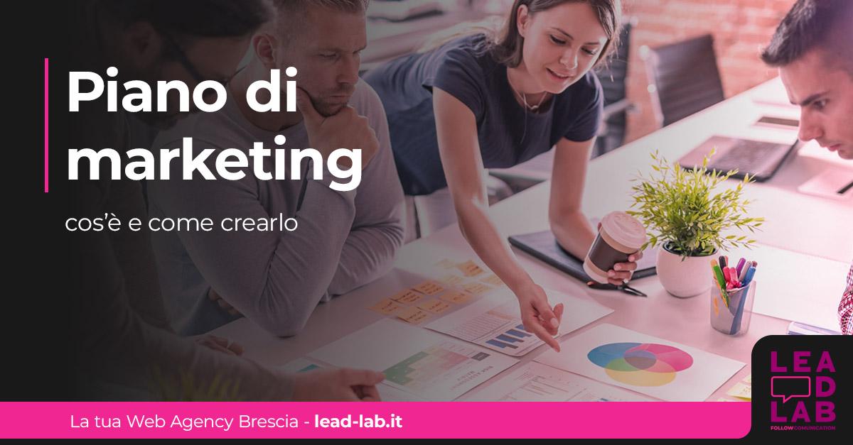 Piano di marketing: cos’è e come crearlo