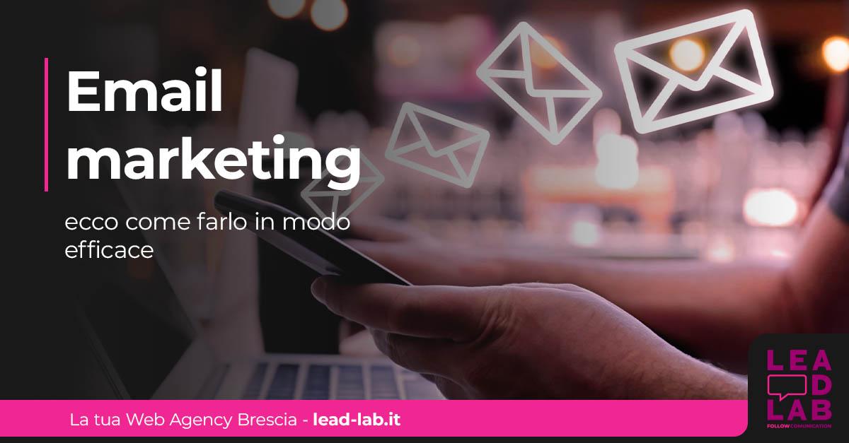 Email marketing: ecco come farlo in modo efficace
